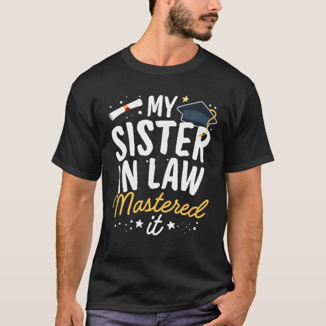 T-shirt Maîtrise Diplôme Ma Soeur En Droit Maîtrise Il Cl (Devant)