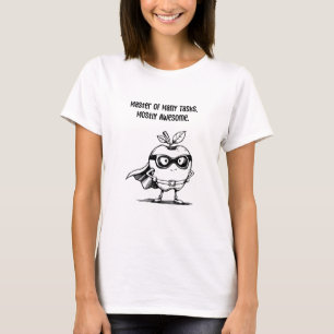 T-shirt Maîtriser de nombreuses tâches, une salle de class