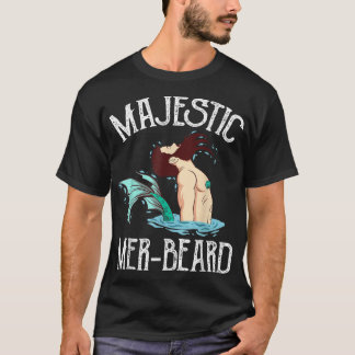 T-shirt Majestic Mer Beard Funny Merman Manly Merman