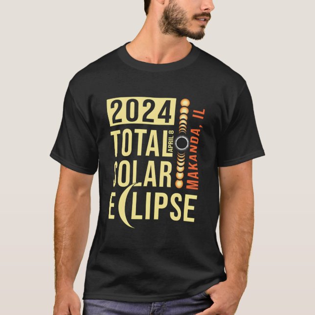 T-shirt Makanda Illinois Total Éclipse Solaire 8 avril 202 (Devant)