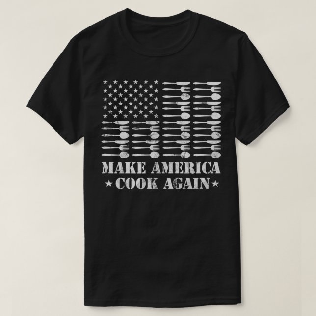 T-shirt Make America Cook Again Cooking Chef Kitchen Culin (Design devant)
