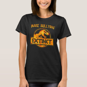 T-shirt Make Bullying Extinction We Wear Orange For Unity