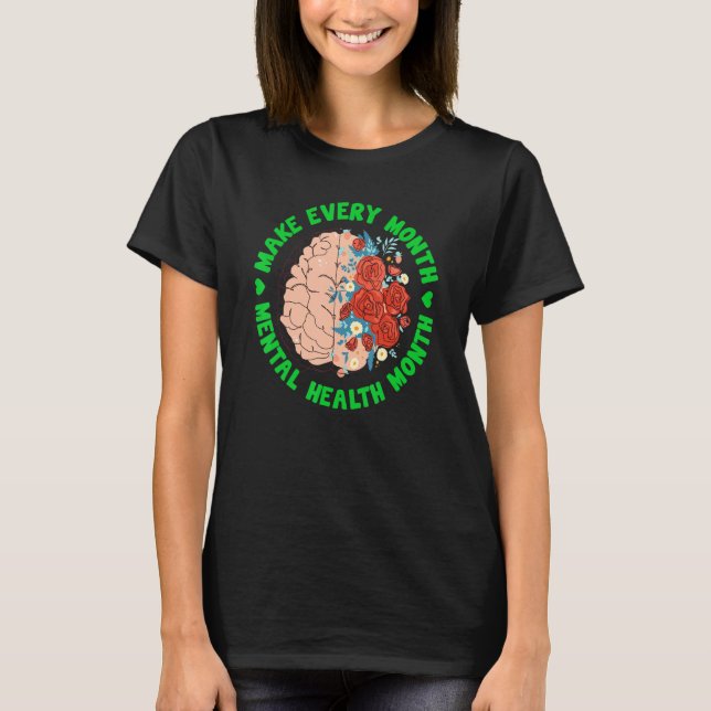 T-shirt Make Every Month Green Ribbon Mental Health Awaren (Devant)