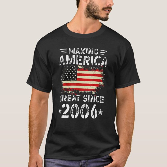 T-shirt Making America Great Since 2006 USA Flag Retro Bir (Devant)
