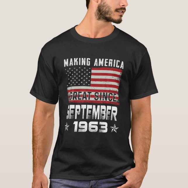 T-shirt Making America Great Since Septembre 1963 (Devant)