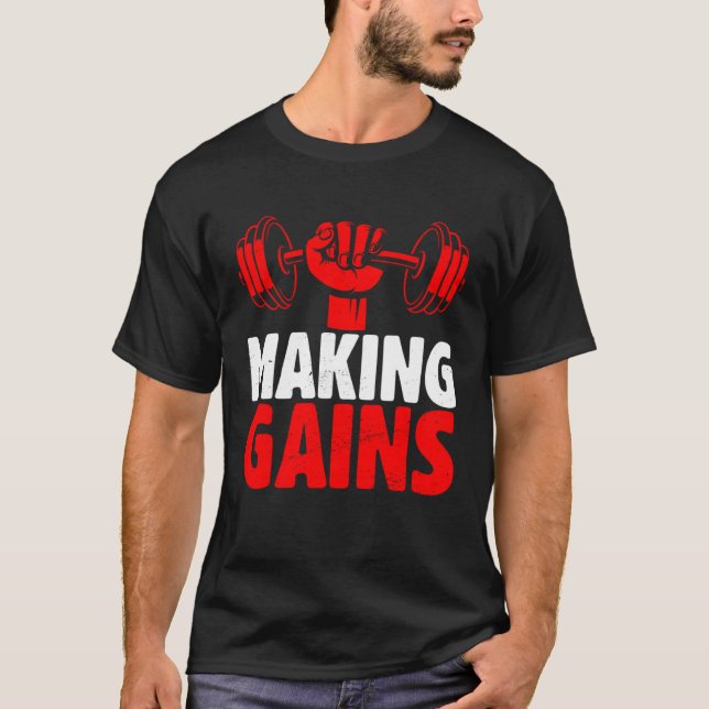 T-shirt Making Gains Exercise Fitness Workout Weightliftin (Devant)