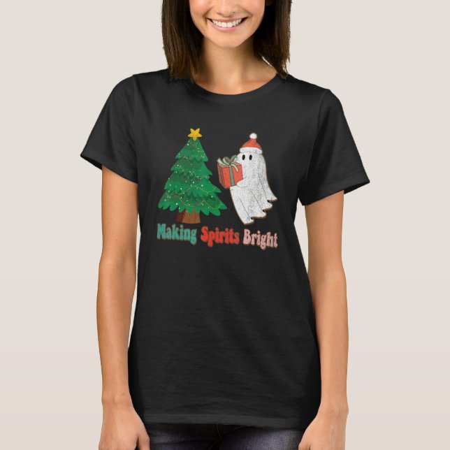 T-shirt Making Spirits Bright Christmas Ghost Santa Claus  (Devant)