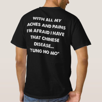 T-shirt Maladie Chinoise — Yung No Mo Satire Politique