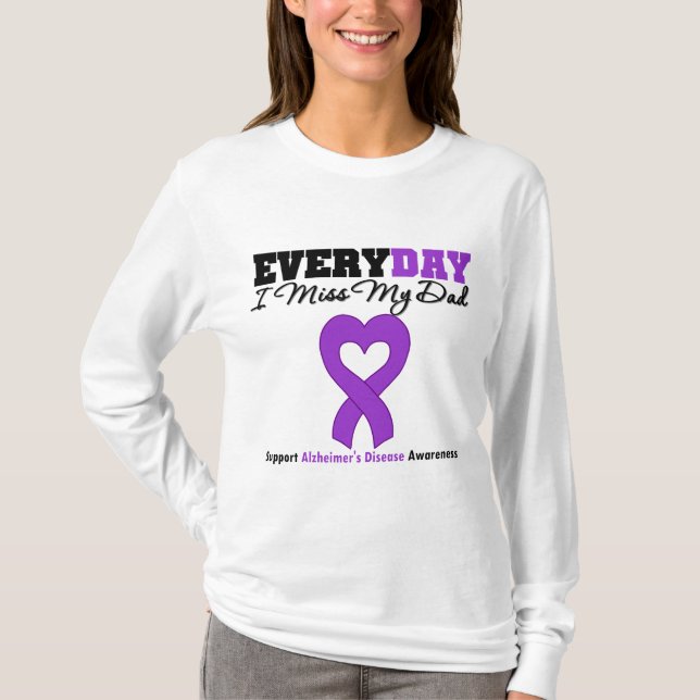 T-shirt Maladie d'Alzheimer chaque Mlle My Dad du jour I (Devant)