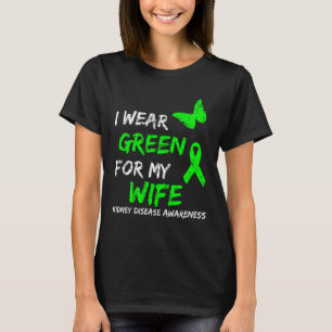 T-shirt Maladie du rein Je porte le vert pour ma femme rub