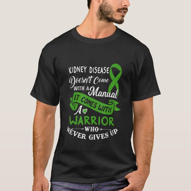 T-shirt Maladie Du Rein Un Guerrier Qui Ne Donne Jamais De (Devant)
