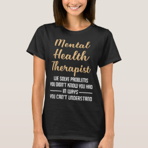 T-shirt Maladie mentale Don du conseiller en santé - Théra