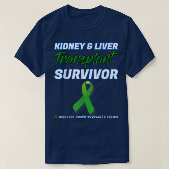 T-shirt Maladie rénale du survivant de la greffe du foie (Design devant)