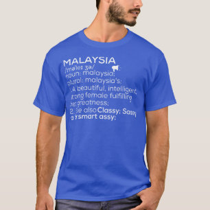 T-shirt Malaisie Nom Malaisie Définition Malaisie Femme