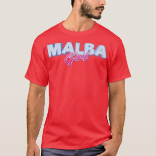 T-shirt Malba Girl Queens New York M'a élevé