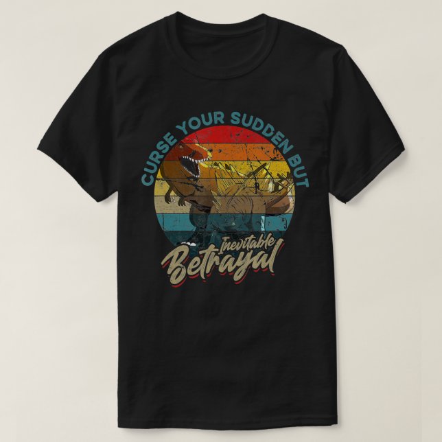 T-shirt Malédiction de votre Vintage de trahison soudaine  (Design devant)