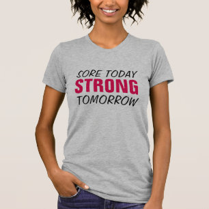 T-shirt Malheur Aujourd'Hui Forte Demain Chemise - Gym Mot