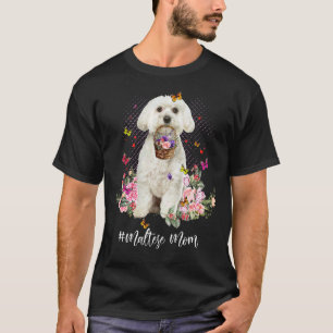 T-shirt Maltese Chien Maman Fleur Marionnette Maman Joyeus