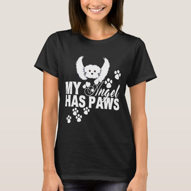 T-shirt Maltese Dog My Angel Has Paws Love Memorial (Devant)