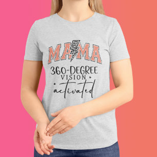 T-shirt Mama 360 degré vision drôle journée des mères