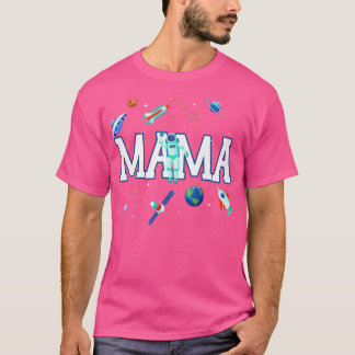 T-shirt Mama Astronaut Espace Famille correspondant Annive