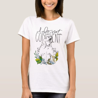 T - Shirt, Mama Bär, ich bin nicht einverstanden T-Shirt