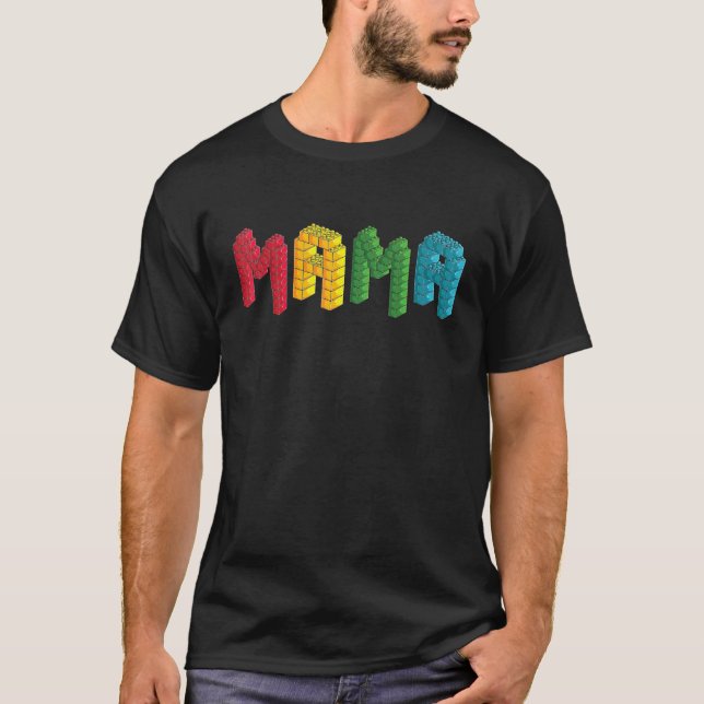 T-shirt Mama Brick Master Builder Bâtiments Blocs Famille  (Devant)
