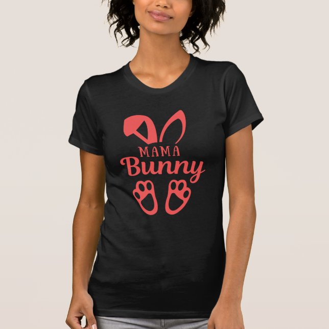 T-shirt Mama bunny, cadeau fete des meres, mothers day  (Devant)