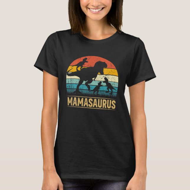 T-shirt Mama Dinosaur T Rex Mamasaurus 3 Enfants Drôle Mèr (Devant)