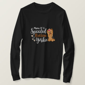 T-shirt Mama d'un Yorkie pourri Spoîté