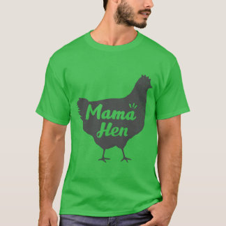 T-shirt Mama Hen Chicken Maman Mère Ami