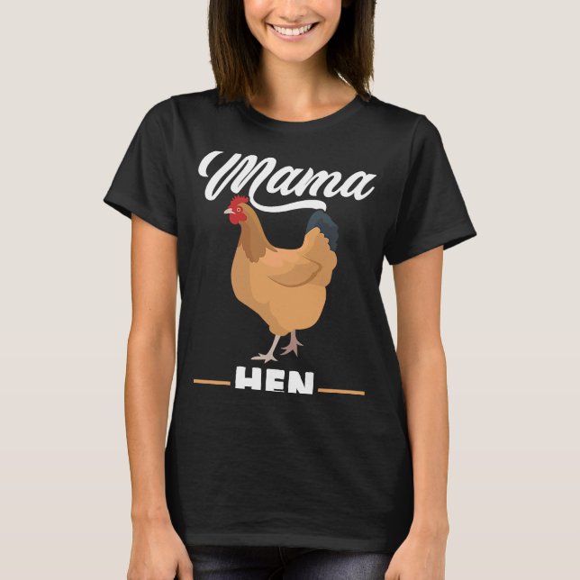 T-shirt Mama Hen Chicken Rooster ferme Oiseau animal (Devant)