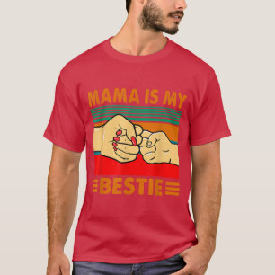 T-shirt Mama Is My Bestie Funny Mommy Life Cite Mères