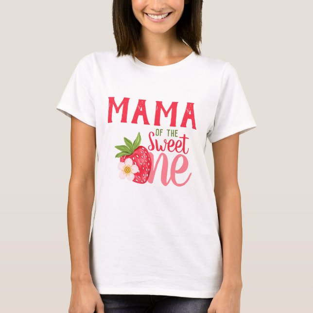 T-shirt Mama Of Sweet One Strawberry 1er anniversaire fête (Devant)
