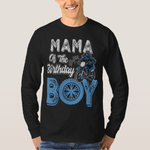 T-shirt Mama of the Birthday Boy Dirt Bike B-day motocross