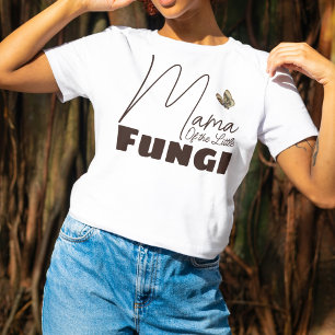 T-shirt Mama of the Little Fungi Mushroom Baby shower Fall