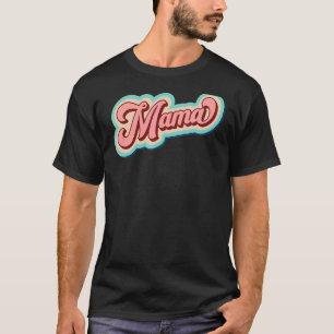 T-shirt Mama Pink Retro Vintage Super Fête des mères