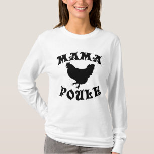 T-shirt Mama Poule