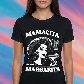 T-shirt Mamacita a besoin d'une Margarita