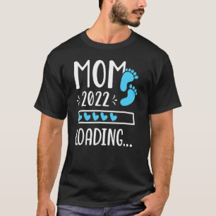 T-shirt Maman 2022 Chargement Futur Mère Mama Attente Momm