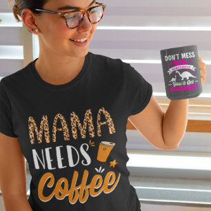 T-shirt Maman a Besoin de Café Graphique Décontracté Amusa