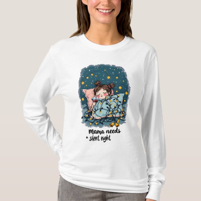 T-shirt Maman a besoin d'une nuit silencieuse (Devant)