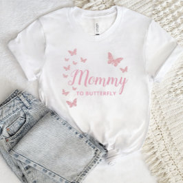T-shirt Maman à être, baby shower de papillons Personnalis