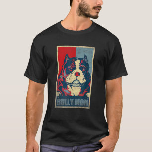 T-shirt Maman American Bully Vintage Chien Maman Bully