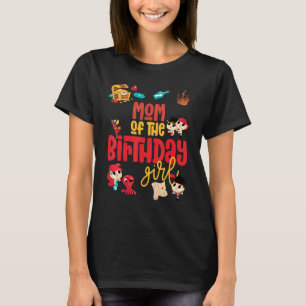 T-shirt Maman Anniversaire Fille Pirate Anniversaire Thème