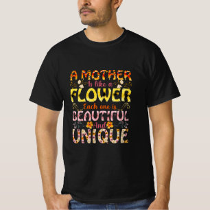 T-shirt Maman Art Une Mère Est Comme Une Fleur