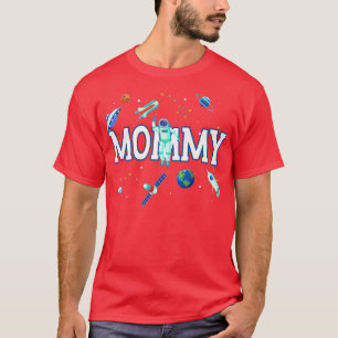 T-shirt Maman Astronaut Espace Famille Correspondante Parc