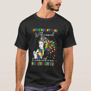 T-shirt Maman Autisme Tournesols L'autisme Vient Avec Une