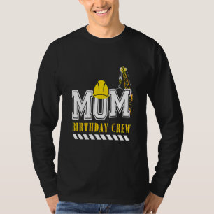 T-shirt Maman Birthday Crew Construction Anniversaire Moth