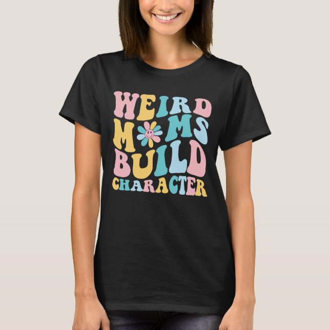 T-shirt Maman bizarre construire le caractère, Maman branc (Devant)